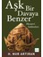 Aşk Bir Davaya Benzer - H. Nur Artıran 2