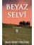 Beyaz Selvi - Halide Nusret Zorlutuna 2