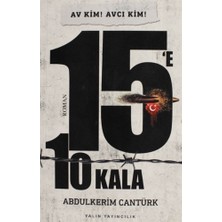 15'e 10 Kala - Abdülkerim Cantürk