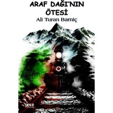 Araf Dağı'nın Ötesi - Ali Turan Barniç