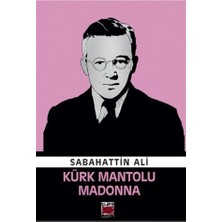 Kürk Mantolu Madonna - Sabahattin Ali