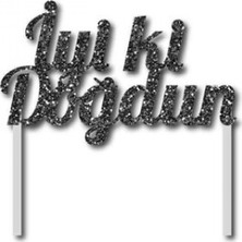 Hayaller Dükkanı Pasta Süsü Evadan Simli Iyiki Doğdun Siyah P1