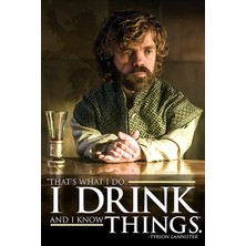 Maxi Poster Game Of Thrones Tyrion I Drink And I Know Thing
