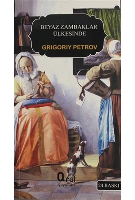 Beyaz Zambaklar Ülkesinde (Küçük Boy) - Grigoriy Petrov