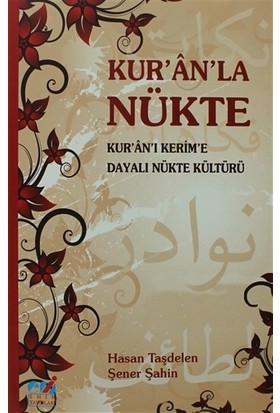 Kur'an'la Nükte - Hasan Taşdelen- Şener Şahin