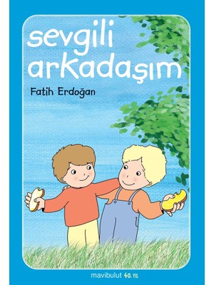 Sevgili Arkadaşım-Fatih Erdoğan