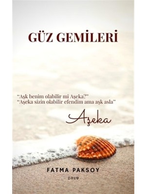 Güz Gemileri - Fatma Paksoy