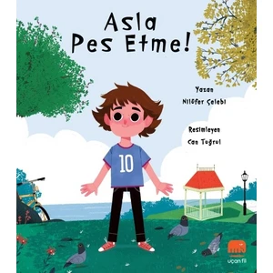 Asla Pes Etme - Nilüfer Çelebi