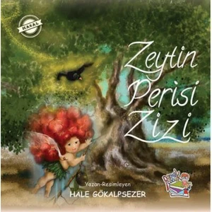 Parmak Çocuk Yayınları Zeytin Perisi Zizi - Hale Gökalpsezer