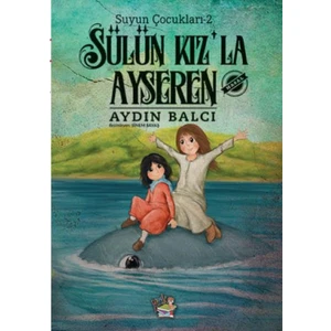 Parmak Çocuk Yayınları Sülün Kızla Ayseren - Aydın Balcı