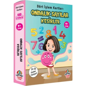 Dört İşlem Kartları-Ondalık Sayılar-Kesirler 9+ Yaş