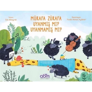 Mürafa Zürafa Uyanmış Mı? Uyanmamış Mı? - Eda Albayrak