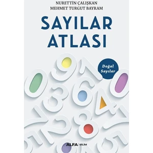Sayılar Atlası - Nurettin Çalışkan - Mehmet Turgut Bayram