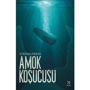 Amok Koşucusu - Stefan Zweig