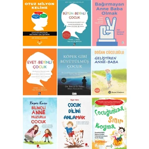 Çocuk Gelişim Seti (Otuz Milyon Kelime, Bütün-Beyinli Çocuk, Bağırmayan Anne Baba Olmak + 6 Kitap)