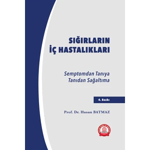 Sığırların İç Hastalıkları Semptomdan Tanıya Tanıdan Sağaltıma - Hasan Batmaz