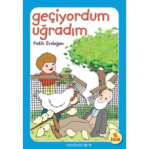 Geçiyordum Uğradım