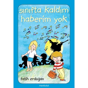 Sınıfta Kaldım Haberim Yok!..