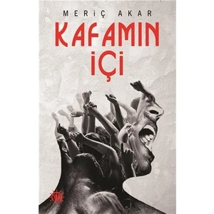 Kafamın İçi - Meriç Akar