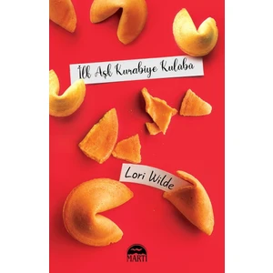 İlk Aşk Kurabiye Kulübü - Lori Wilde