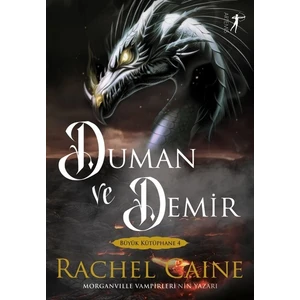 Duman Ve Demir - Rachel Caine