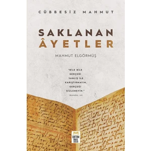Saklanan Ayetler - Mahmut Elgörmüş