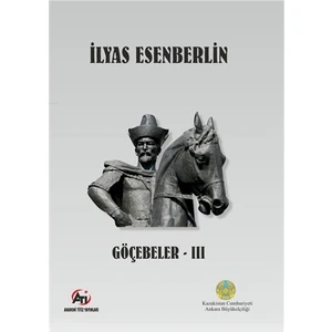 Göçebeler - 3 - İlyas Esenberlin