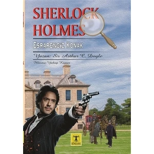 Sherlock Holmes - Esrarengiz Konak - Sir Arthur Conan Doyle