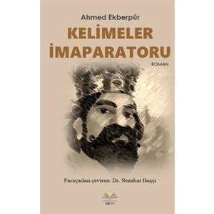 Kelimeler İmaparatoru - Ahmed Ekberpur