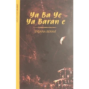 Ya Ba Ye Ya Baran E - Eyşana Beravi