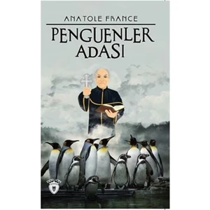 Penguenler Adası - Anatole France
