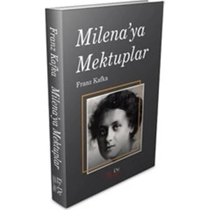 Milena'ya Mektuplar - Franz Kafka