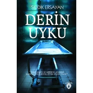 Derin Uyku - Sıddık Ersayan