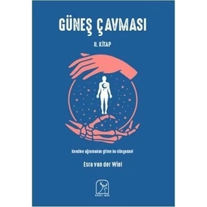 Güneş Çavması - 2 - Esra van der Wiel
