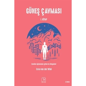 Güneş Çavması - 1 - Esra van der Wiel