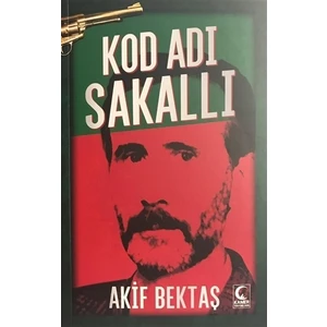 Kod Adı Sakallı - Akif Bektaş
