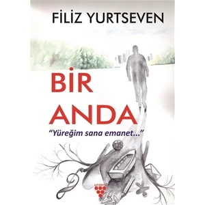 Bir Anda - Filiz Yurtseven