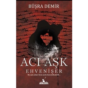 Acı Aşk - Büşra Demir