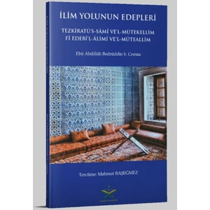 İlim Yolunun Edepleri - Mahmut Başeğmez