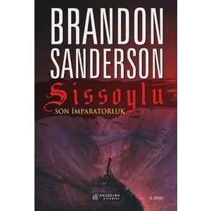 Sissoylu Son Imparatorluk - Brandon Sanderson
