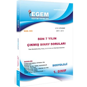 Egem Eğitim Yayınları 1. Sınıf Sosyoloji Çıkmış Sınav Soruları (2011-2018) -Güz Dönemi(1. Yarıyıl)
