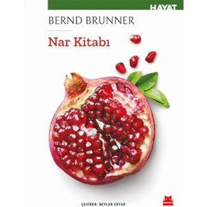 Nar Kitabı  - Bernd Brunner