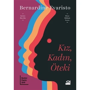 Kız, Kadın, Öteki - Bernardine Evaristo