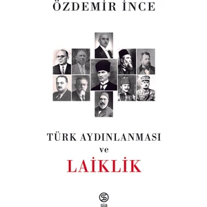 Türk Aydınlanması Ve Laiklik - Özdemir İnce