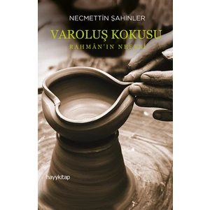 Varoluş Kokusu - Necmettin Şahinler