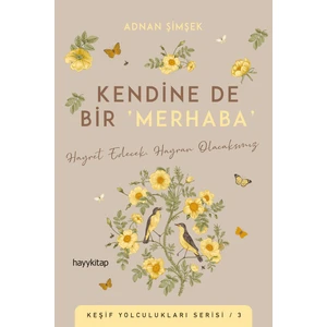 Kendine De Bir 'Merhaba' - Adnan Şimşek