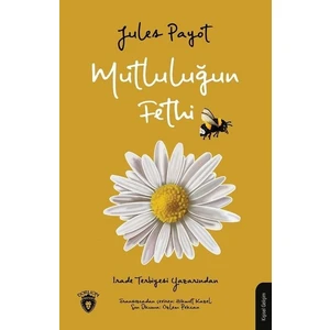 Mutluluğun Fethi - Jules Payot