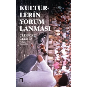 Kültürlerin Yorumlanması - Clifford Geertz