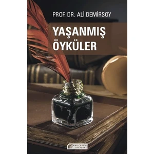 Yaşanmış Öyküler - Ali Demirsoy