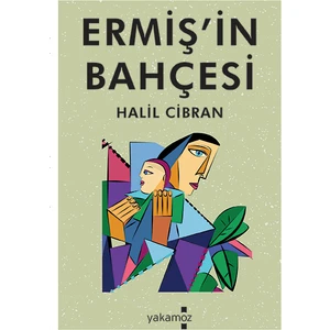 Ermiş’in Bahçesi - Halil Cibran
